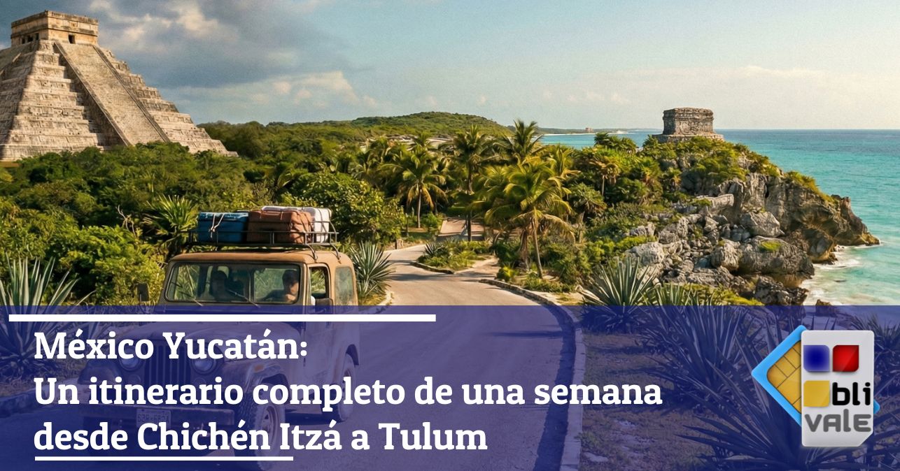 blivale_image_es_México Yucatán itinerario completo de una semana entre Chichén Itzá y Tulum_643x337 BLIVALE Blog: Guides and tips for worry-free travel